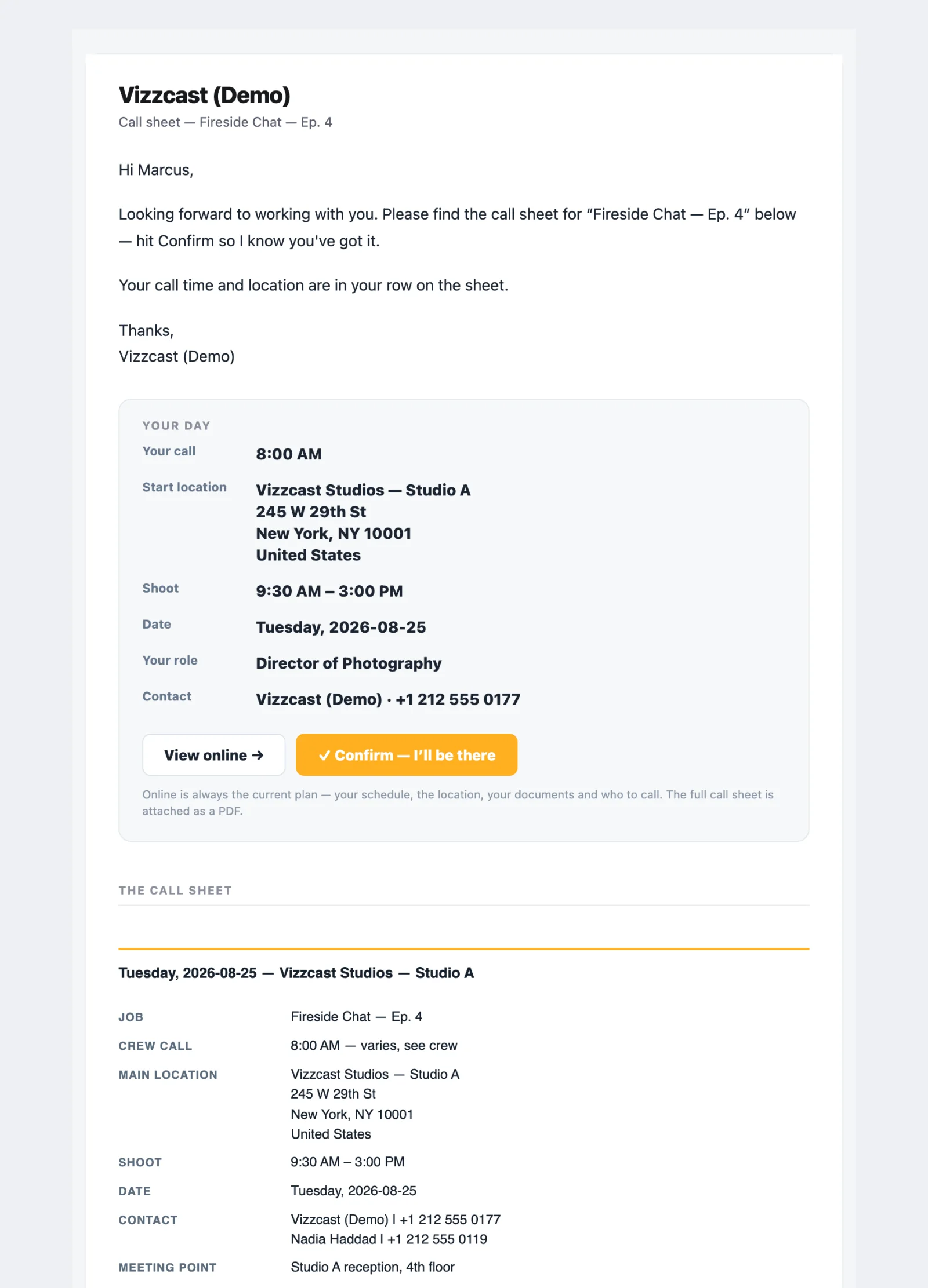 The call sheet email as it lands: the company name, a greeting by first name and the message, then a Your day card with the person's own call time, start location, shoot times, date, role and contact, a View online button and a Confirm — I'll be there button, and the full call sheet beneath