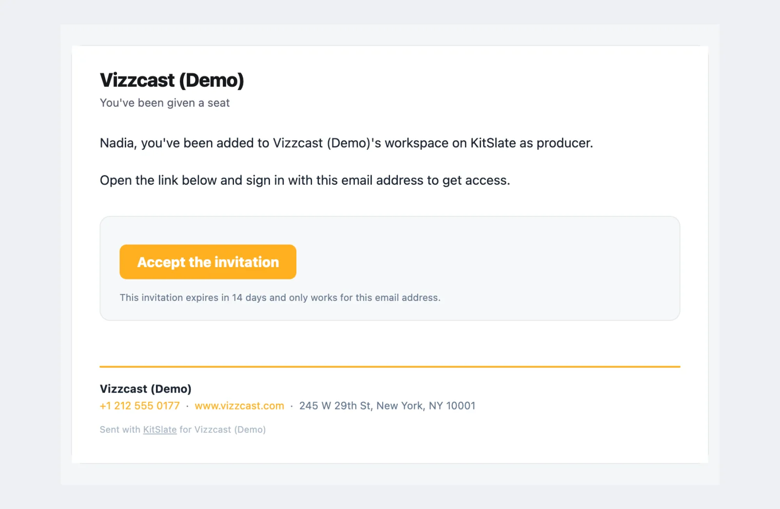 The seat invitation from a company: You've been given a seat, a line saying the person has been added to the company's workspace on KitSlate as producer, an Accept the invitation button, and a note that it expires in 14 days and only works for that email address