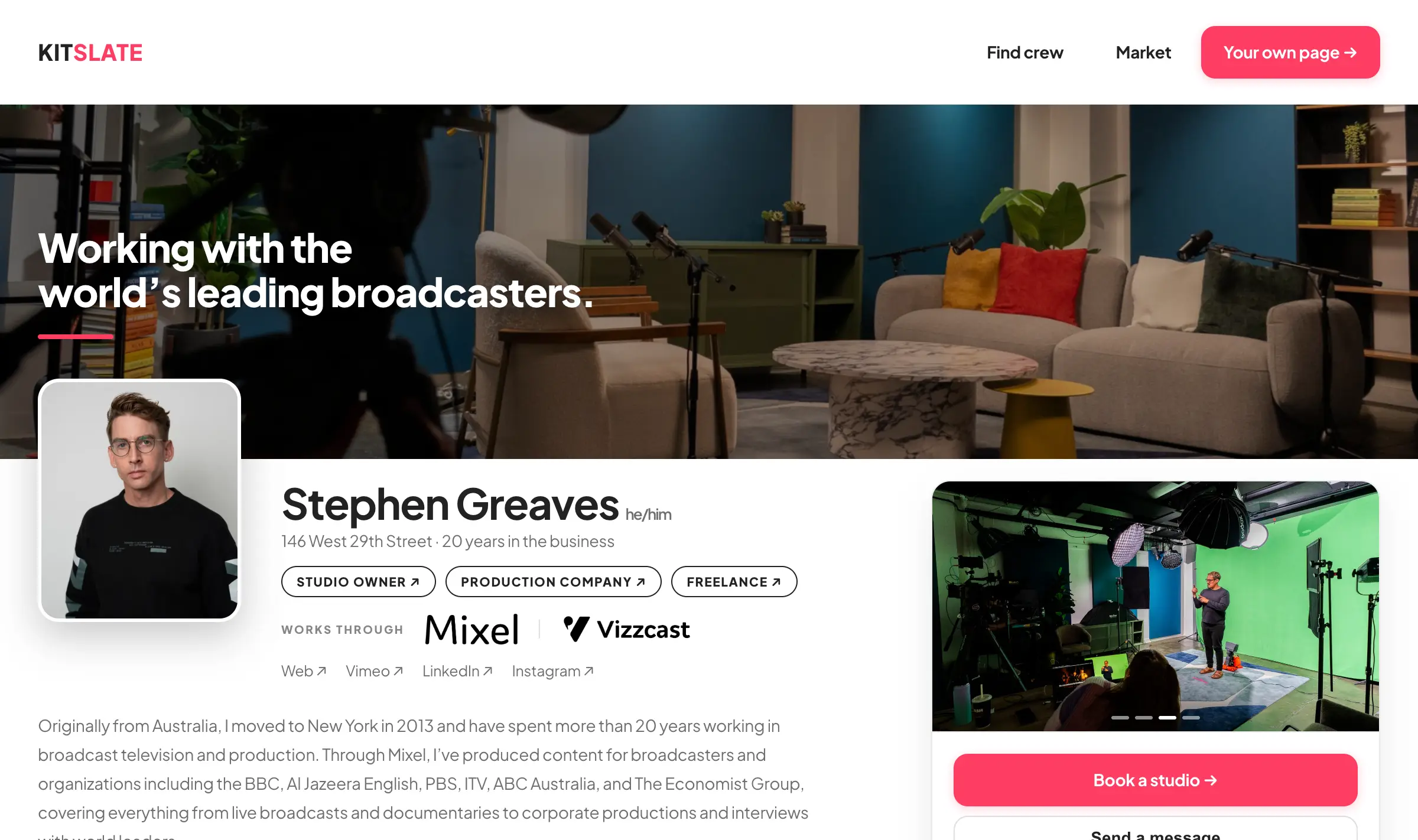 A published KitSlate profile page: a full-width banner, the member's portrait, name and pronouns, the roles they work, the companies they work through, links to their web and showreel, a written bio, a contact card with a booking button, a message button, an address and a map, a grid of showreel films, a contact form, and an item they have listed for sale