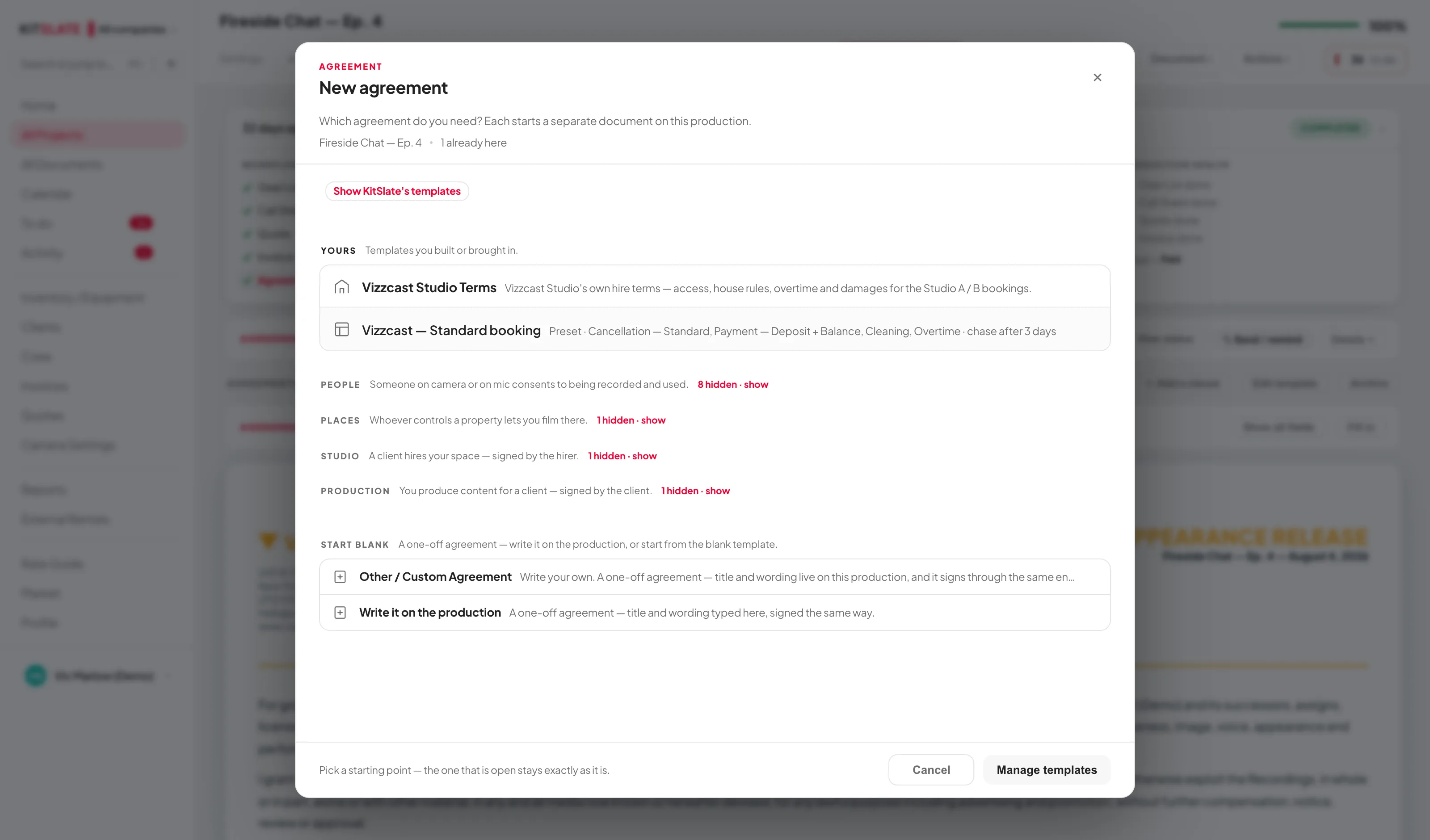 The New agreement chooser over a production. A Show KitSlate's templates button at the top, then a YOURS group listing Vizzcast Studio Terms and the Vizzcast — Standard booking preset, then the People, Places, Studio and Production groups each folded to one line reading N hidden · show, and a Start blank group at the bottom.